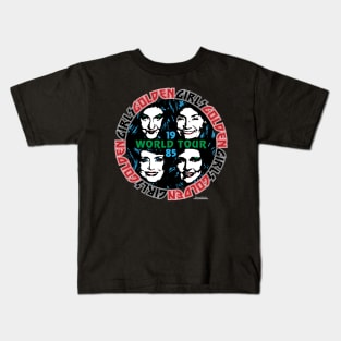 GOLDEN GIRLS WORLD TOUR 1985 Kids T-Shirt